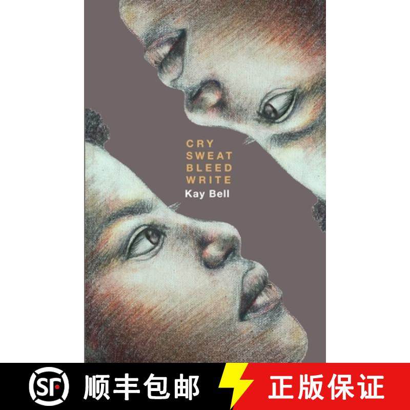 预订 Cry.Sweat. Bleed. Write. [9781733768375]
