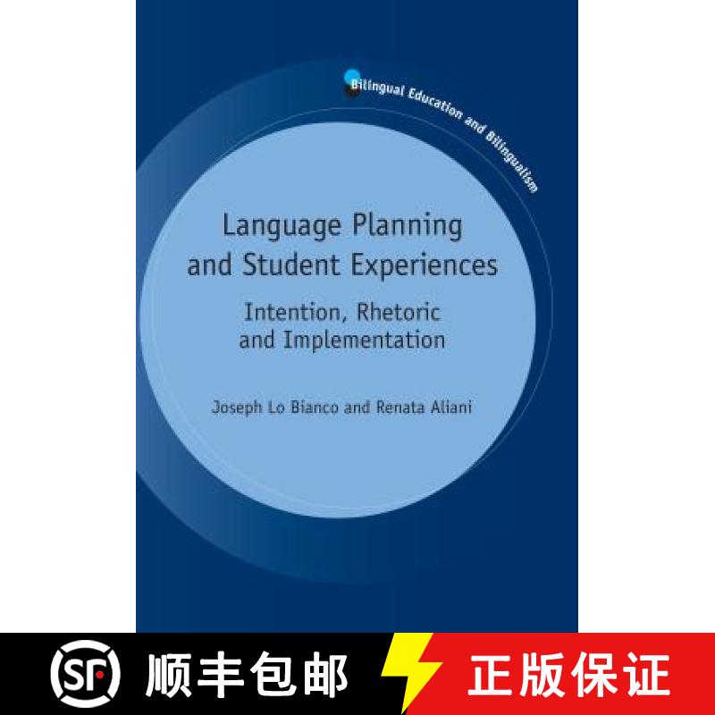 【3-4周达】Language Planning and Student Experiences : Intention, Rhetoric and Implementation [9781783090044]