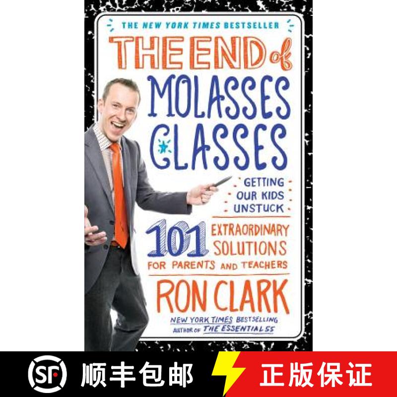 【3-4周达】The End of Molasses Classes: Getting Our Kids Unstuck: 101 Extraordinary Solutions for Par... [9781451639742]