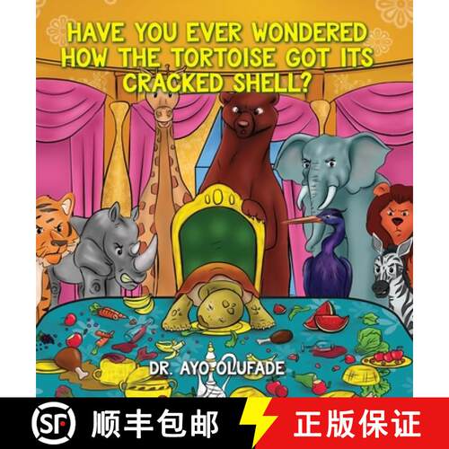 【3-4周达】Have you ever wondered how the tortoise got its cracked shell?: An adaptation of the elder... [9798822903227]