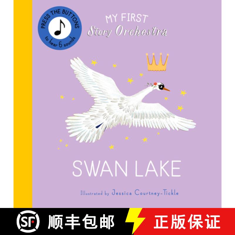 预订 My First Story Orchestra: Swan Lake: Press the Buttons to Hear 6 Sounds [9780711295469]