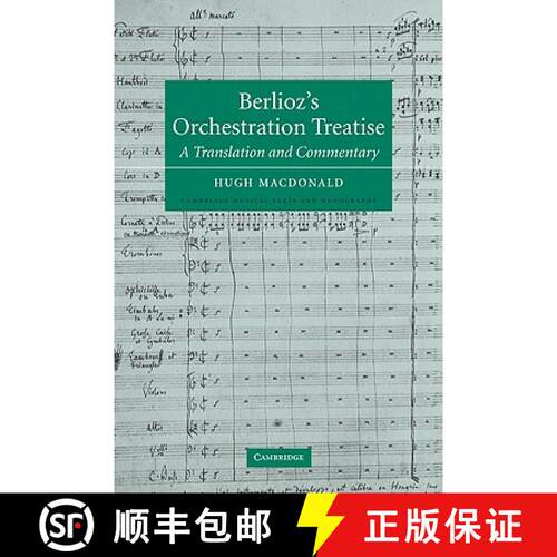 预订 精装 Berlioz's Orchestration Treatise: A Translation and Commentary - Berlioz's Orchestration Tr... [9780521239530]
