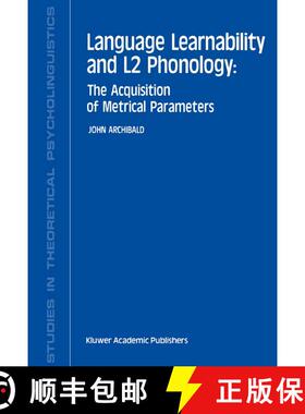 【3-4周达】Language Learnability and L2 Phonology : The Acquisition of Metrical Parameters [9780792324867]