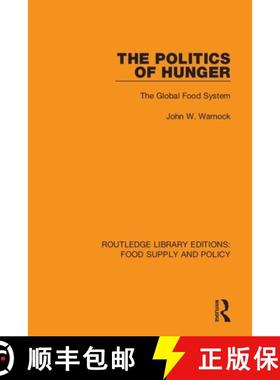 【3-4周达】The Politics of Hunger: The Global Food System [9780367276003]