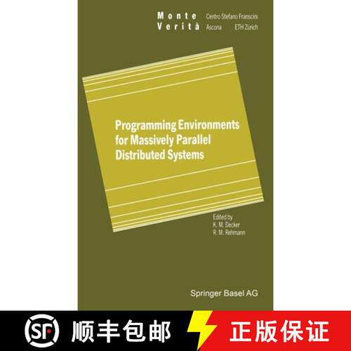 【3-4周达】精装 Programming Environments for Massively Parallel Distributed Systems : Working Confere... [9783764350901]