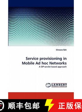 预订 Service Provisioning in Mobile Ad Hoc Networks [9783843386043]