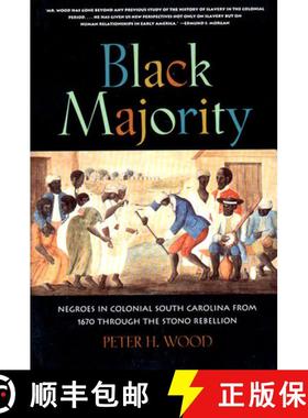 【3-4周达】Black Majority: Negroes in Colonial South Carolina from 1670 through the Stono Rebellion [9780393314823]