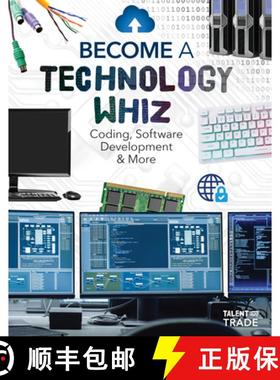【3-4周达】Become a Technology Whiz: Coding, Software Development & More: Coding, Software Developmen... [9781098294984]