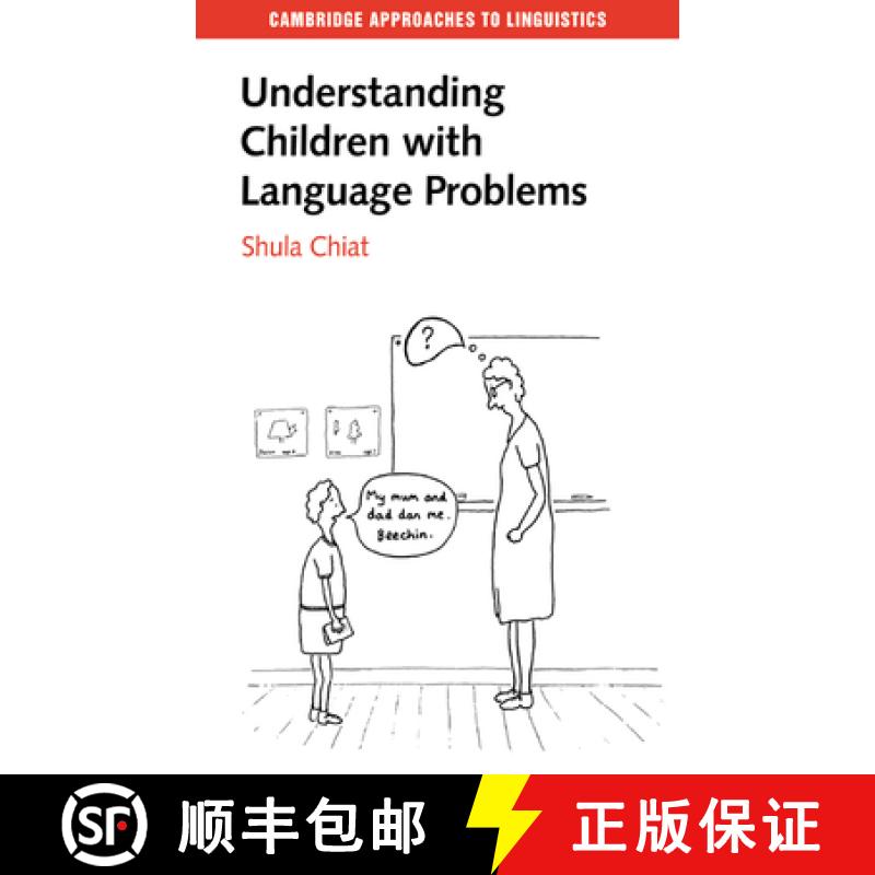 【3-4周达】Understanding Children with Language Problems: - Understanding Children with Language Prob... [9780521574747]