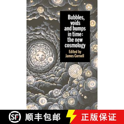 【3-4周达】Bubbles, Voids and Bumps in Time: The New Cosmology [9780521426732]
