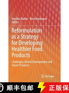 【3-4周达】Reformulation as a Strategy for Developing Healthier Food Products : Challenges, Recent De... [9783030236205]