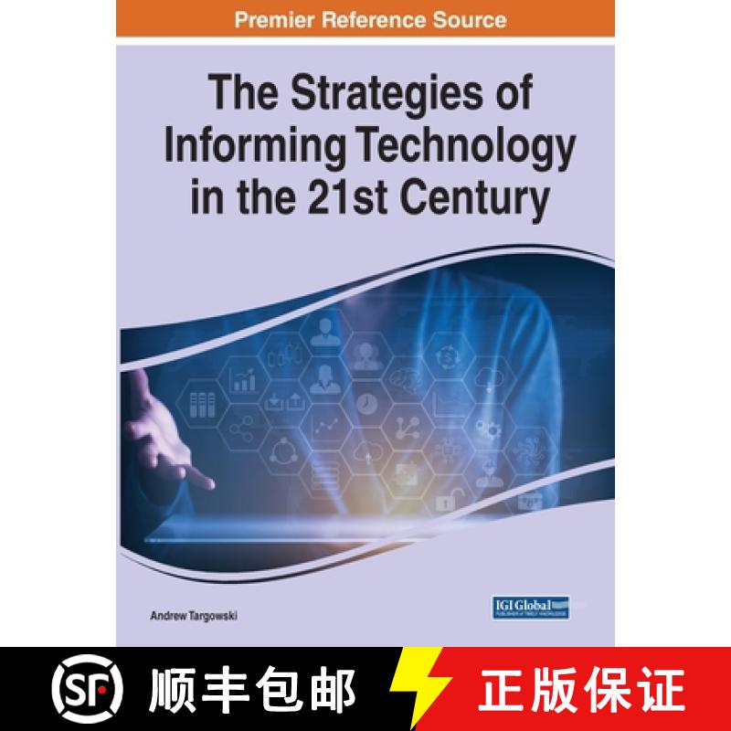 【3-4周达】The Strategies of Informing Technology in the 21st Century [9781799880370]