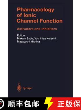 【3-4周达】Pharmacology of Ionic Channel Function: Activators and Inhibitors [9783642630309]