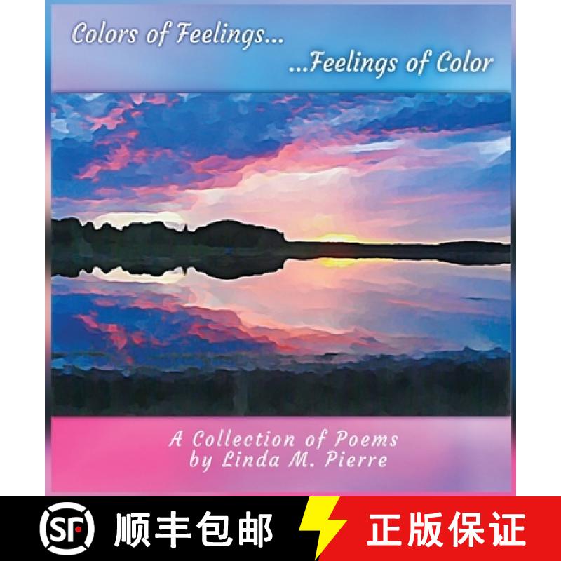 【3-4周达】Colors of Feelings...Feelings of Color: A Collections of Poems [9781955541138]