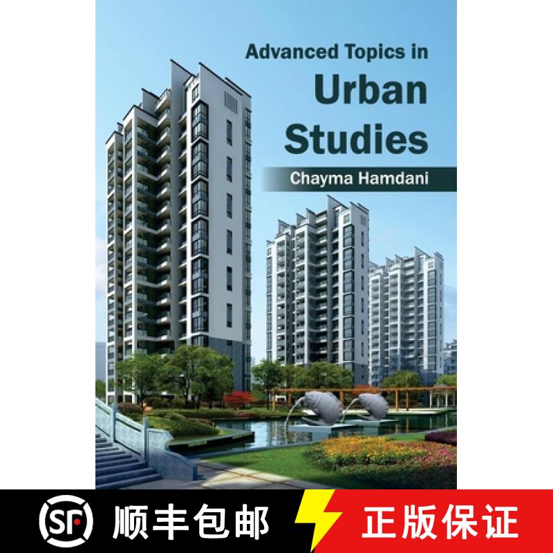 【2-3周达】Advanced Topics in Urban Studies [9781632400314]