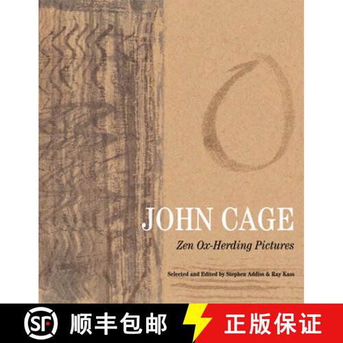 【3-4周达】精装 John Cage: Zen Ox-herding Pictures: Zen Ox-Herding Pictures [9780807616017]