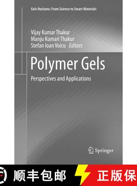 【3-4周达】Polymer Gels: Perspectives and Applications (Softcover reprint of the original 1st ed. 201... [9789811355639]