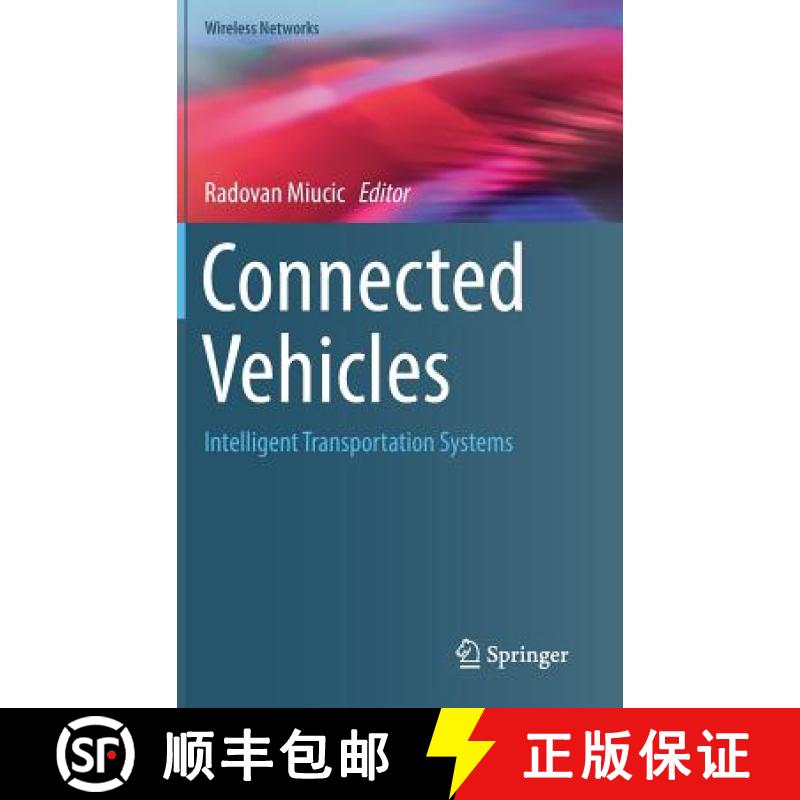 【3-4周达】Connected Vehicles : Intelligent Transportation Systems [9783319947846]
