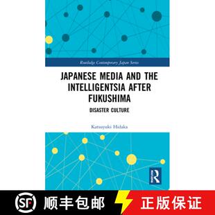 预订 Japanese Media and the Intelligentsia after Fukushima: Disaster Culture [9781032101675]