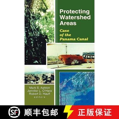 【3-4周达】精装 Protecting Watershed Areas: Case of the Panama Canal: Case of the Panama Canal [9781560220640]