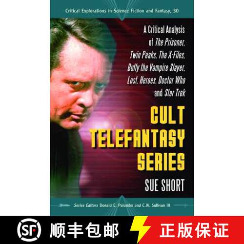 【3-4周达】Cult Telefantasy Series: A Critical Analysis of The Prisoner, Twin Peaks, The X-Files, Buf... [9780786443154]