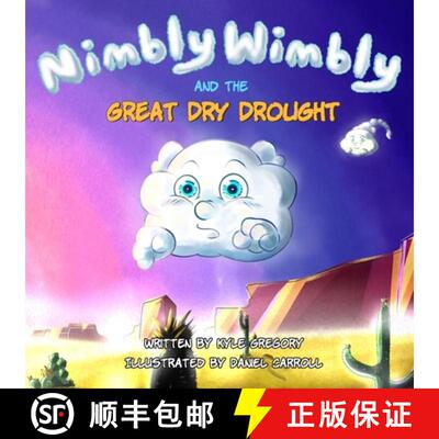 【3-4周达】Nimbly Wimbly and the Great Dry Drought [9780997560152]