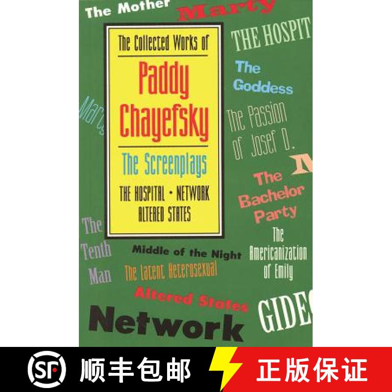 【3-4周达】Collected Works of Paddy Chayefsky: The Screenplays - Screenplays [9781557831941]