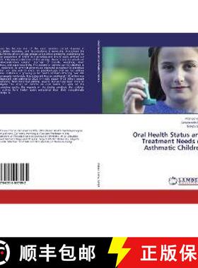 预订 Oral Health Status and Treatment Needs of Asthmatic Children [9786202007092]