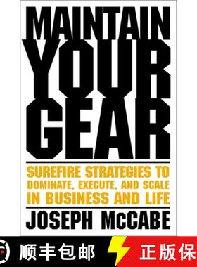 【3-4周达】Maintain Your Gear: Surefire Strategies to Dominate, Execute, and Scale in Business and Life [9781637631546]