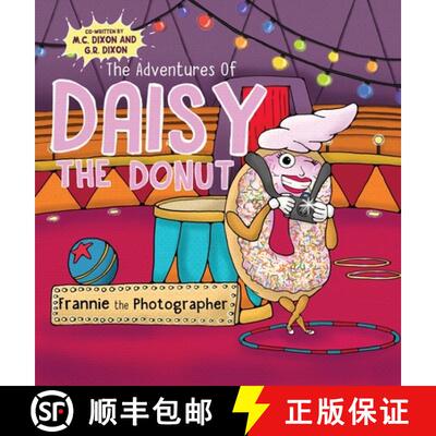 【3-4周达】精装 The Adventures of Daisy the Donut: Frannie the Photographer [9781737696452]