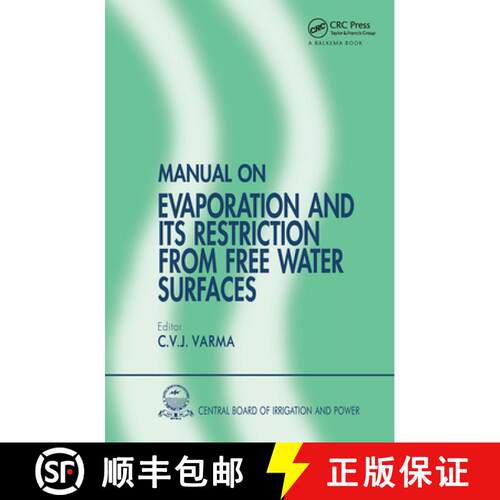 【3-4周达】精装 Manual on Evaporation and Its Restriction from Free Water Surfaces [9789054107149]