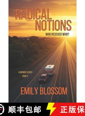 【3-4周达】Radical Notions: Who Rescued Who? [9798988632054]