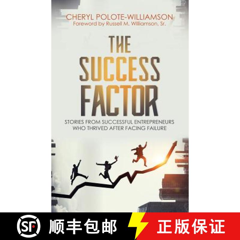 【3-4周达】The Success Factor: Stories From Successful Entrepreneurs Who Thrived After Facing Failure [9781947054929]