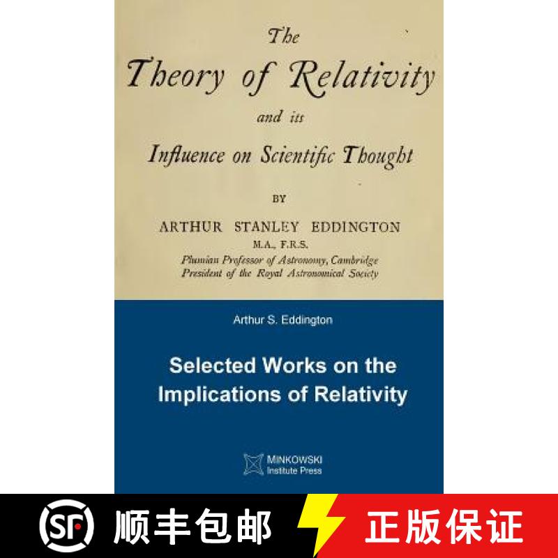 【2-3周达】The Theory of Relativity and its Influence on Scientific Thought: Selected Works on the Im... [9781927763322]