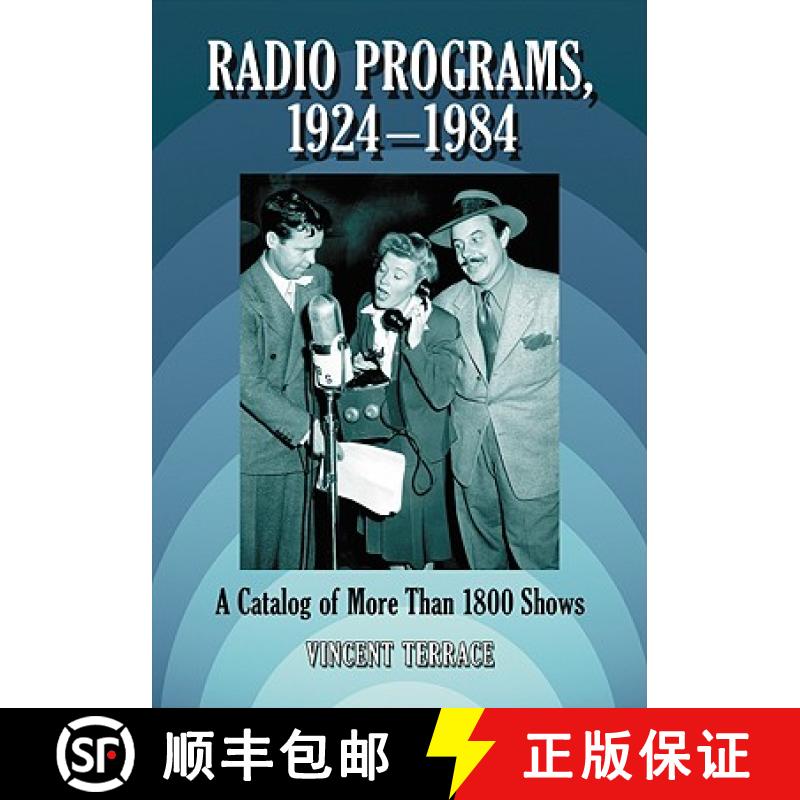 【2-3周达】Radio Programs, 1924-1984 : A Catalog of More Than 1800 Shows [9780786445134]