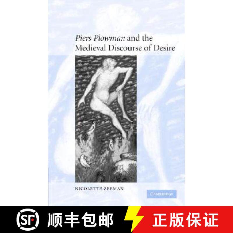 【3-4周达】'Piers Plowman' and the Medieval Discourse of Desire: - 'Piers Plowman' and the Medieval D... [9780521856102]