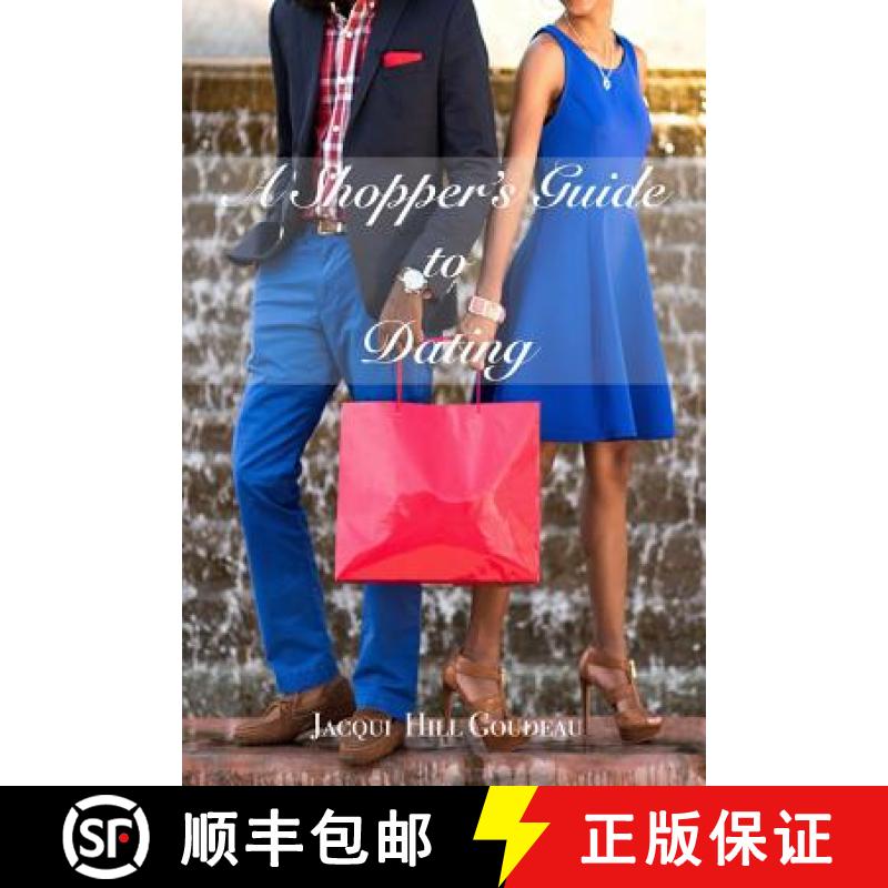 【3-4周达】A Shoppers Guide to Dating [9780989623339]