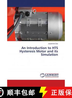 预订 An Introduction to HTS Hysteresis Motor and its Simulation [9786202063166]