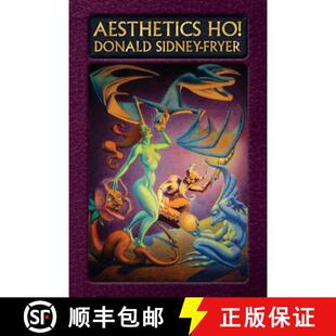 【3-4周达】Aesthetics Ho! Essays on Art, Literature, and Theatre [9781614982012]