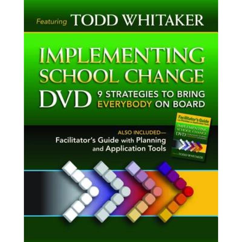 【4周达】Implementing School Change DVD and Facilitator's Guide: 9 Strategies to Bring Everybody on B...[9781596671751]-封面