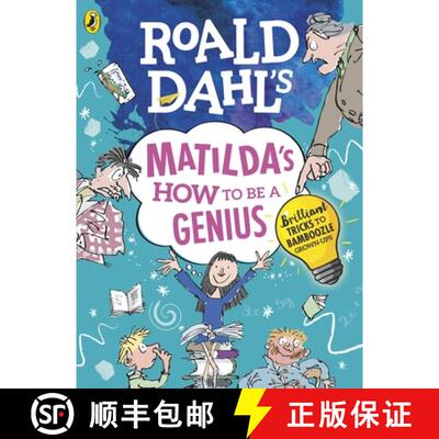 【3-4周达】Roald Dahl's Matilda's How to be a Genius : Brilliant Tricks to Bamboozle Grown-Ups [9780241371183]