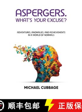 【3-4周达】Aspergers. What's Your Excuse? [9781836633884]