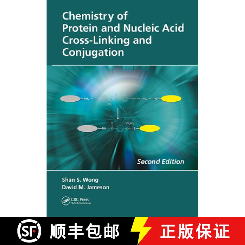 【3-4周达】Chemistry of Protein and Nucleic Acid Cross-Linking and Conjugation [9781032918174]