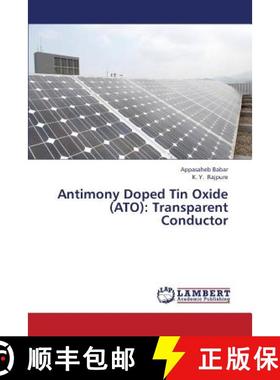 预订 Antimony Doped Tin Oxide (Ato): Transparent Conductor [9783659383755]