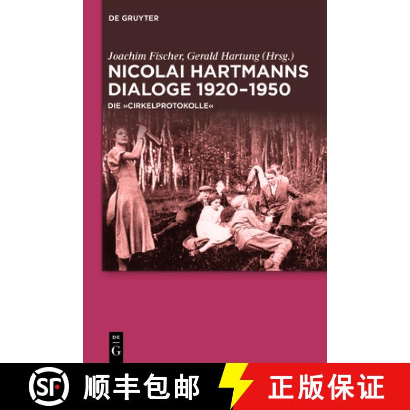 【2-3周达】Nicolai Hartmann - Die Cirkelprotokolle: Edition Aus Dem Nachlass [9783110425826]