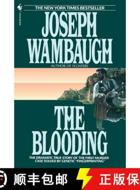 【3-4周达】The Blooding: The Dramatic True Story of the First Murder Case Solved by Genetic Fingerpri... [9780553763300]
