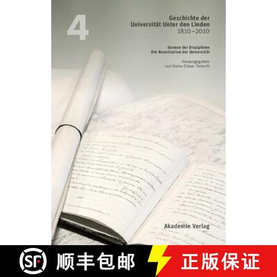 【3-4周达】Geschichte Der Universität Unter Den Linden 1810-2010: PRAXIS Ihrer Disziplinen. Band 4: ... [9783050046693]