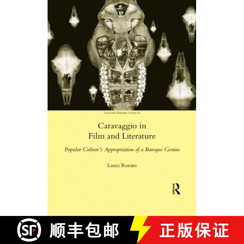 【3-4周达】Caravaggio in Film and Literature: Popular Culture's Appropriation of a Baroque Genius [9780367599911]