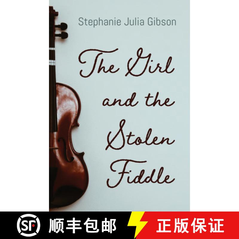 【3-4周达】The Girl and the Stolen Fiddle [9781666731798]