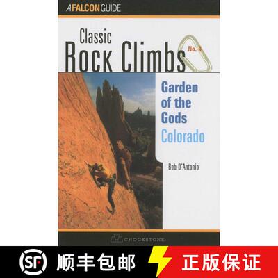 【3-4周达】Classic Rock Climbs No. 04 Garden of the Gods, Colorado (2nd Edition) (2nd Edition) [9781560446781]